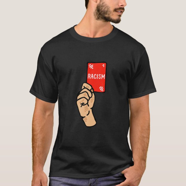 T-shirt Cartes rouges contre le racisme Football de footba (Devant)