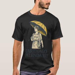 T-shirt Carthage doit être détruite EST SPQR