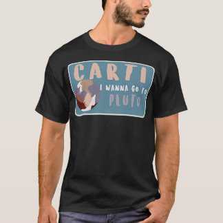 T-shirt Carti Je Veux Aller À Pluton
