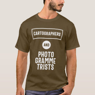 T-shirt Cartographes et photogrammétristes Titre du travai