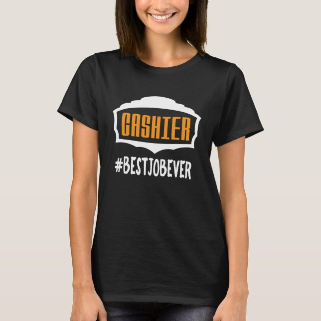 T-shirt Cashier bestjobever Profession career worker worki (Devant)