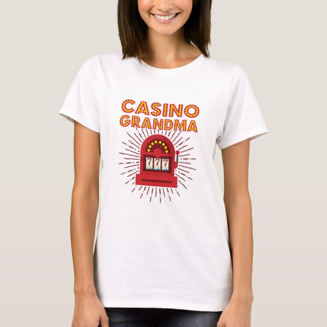 T-shirt Casino Grandma Slot Machine Gambling Grandmother (Devant)