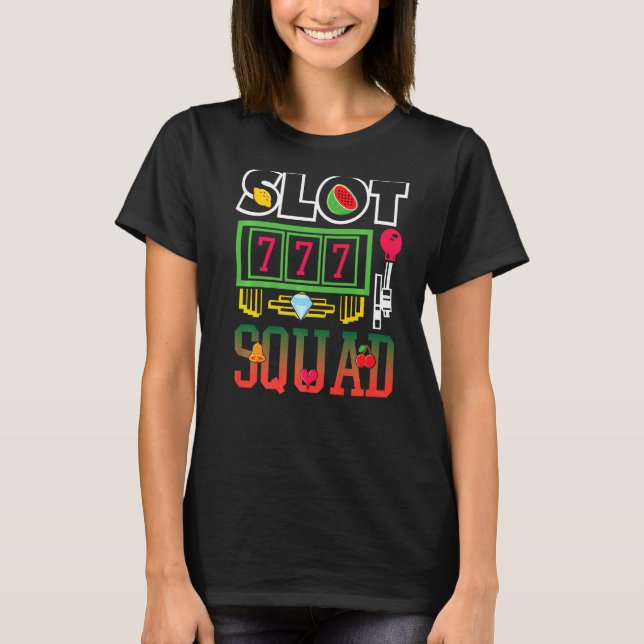 T-shirt Casino Slot Squad Machine à fente graphique Sept c (Devant)