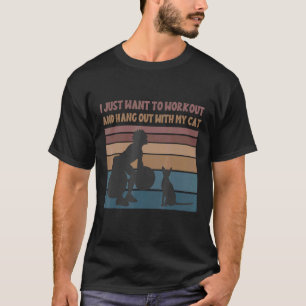 T-shirt Cat Cote Je Veux Juste Entraîner Et Accrocher Avec