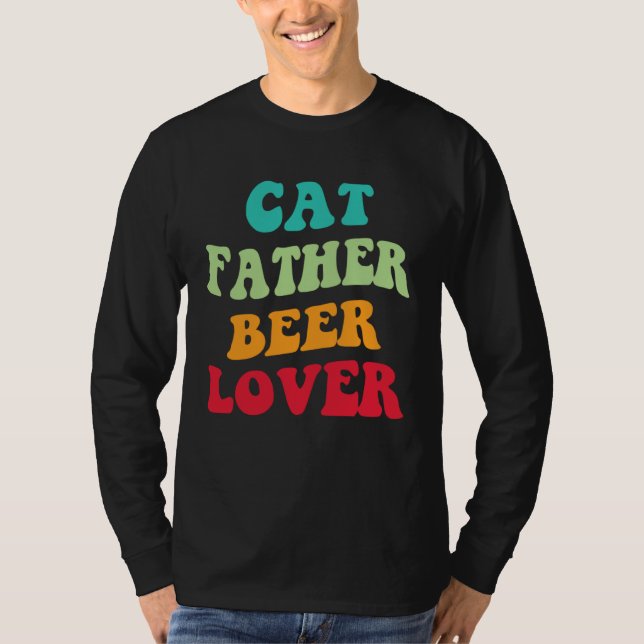 T-shirt Cat Father Beer  Kitten Daddy Beer Love Cat Dad (Devant)