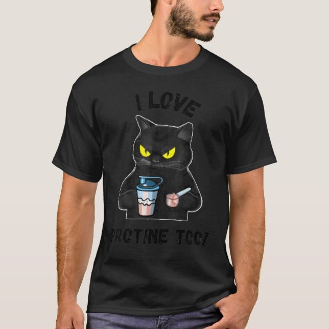 T-shirt Cat I Love Protein Too Fun Gym Workout (Devant)