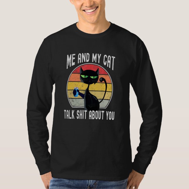 T-shirt Cat  Me and My Cat Talk About You (Devant)