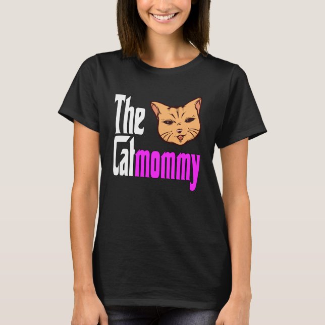 T-shirt Cat Mom The Catmother Crazy Cat Mother Kitty Mommy (Devant)