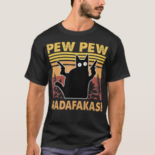 T-shirt Cat Pew Pew Madafakas Vintage fou Amoureux de les 
