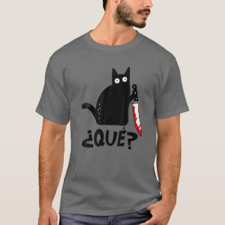 T-shirt Cat ¿Que ? Chat noir espagnol amusant Chat meurtri