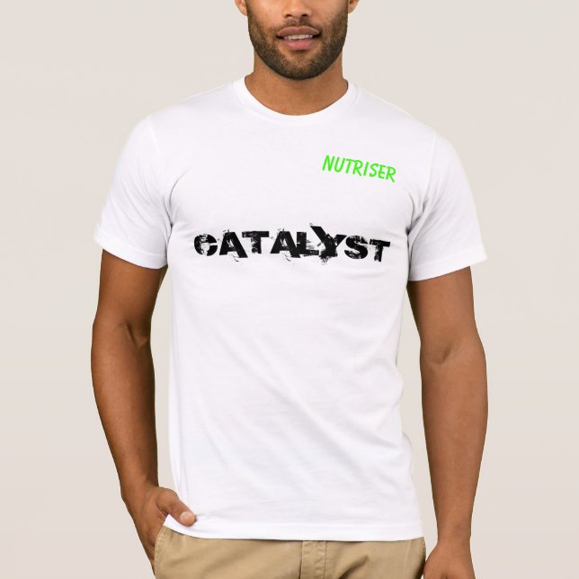 T-SHIRT CATALYSEUR, NUTRISER (Devant)