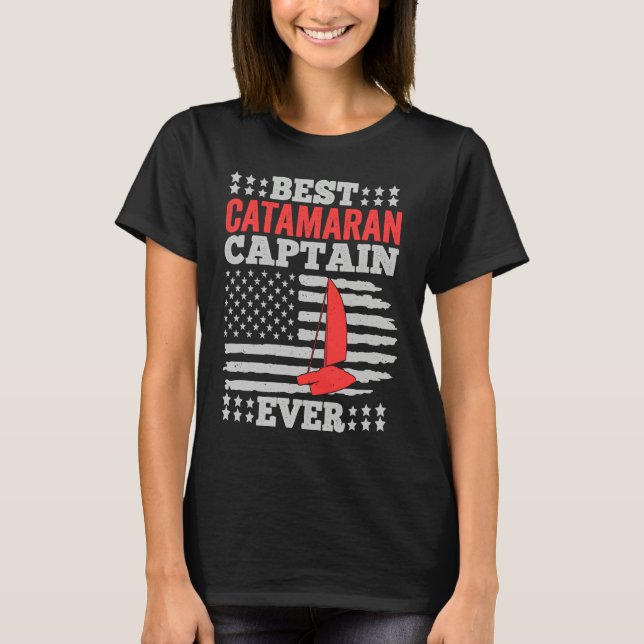 T-shirt Catamaran Sailing Captain Sailor Best Catamaran Ca (Devant)