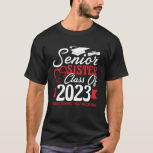 T-shirt Catégorie Soeur Supérieure De 2023 Diplôme Dernier