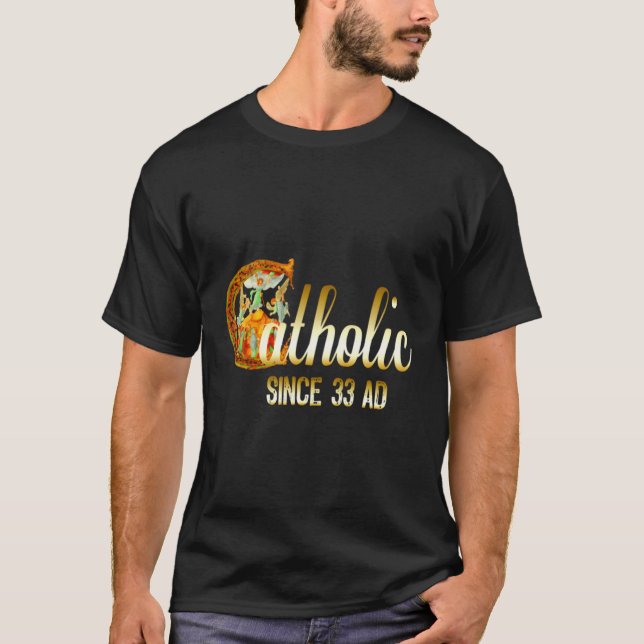 T-shirt Catholique depuis 33 Ad Crucifix Jésus Messe eucha (Devant)