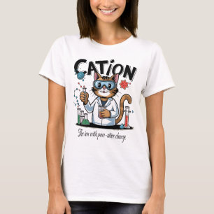 T-shirt Cation - Chimie drôle Humour Science Chat