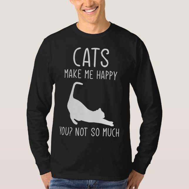 T-shirt Cats Make Me Happy  For Kitten Cat (Devant)