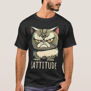 T-shirt Cattitude  Attitude de chat Agacé