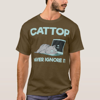 T-shirt Cattop ne l'ignore jamais