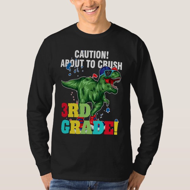 T-shirt caution about to crush 3rd grade graduate (Devant)