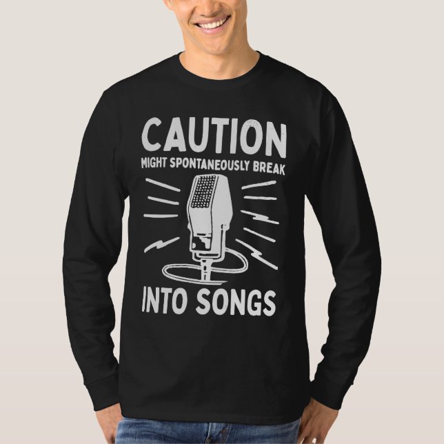 T-shirt Caution might spontaneously break into songs karao (Devant)