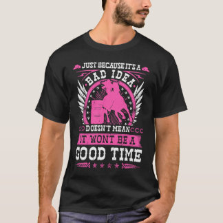 T-shirt Cavalier de Rodéo Barrel Racer Mauvaise Idée Bon M