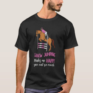 T-shirt Cavalier Équestre Me Rend Heureux Cheval de Saut d