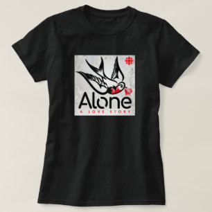 T-shirt CBC Alone : Une histoire d'amour