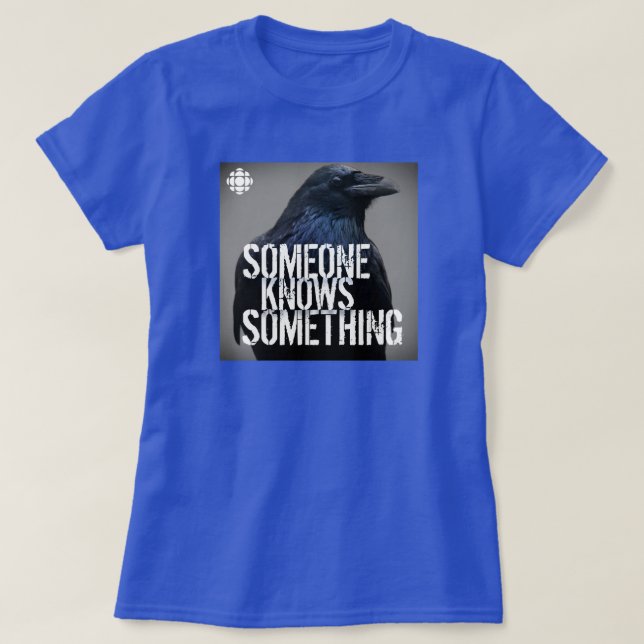 T-shirt CBC Quelqu'Un Sait Quelque Chose (Design devant)