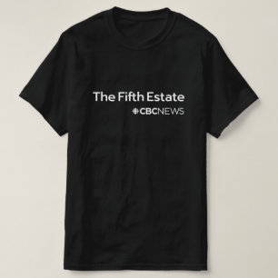 T-shirt CBC The Fifth Estate