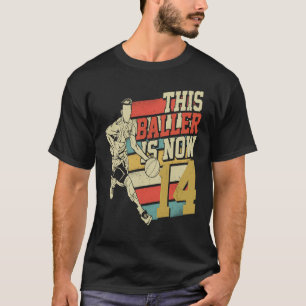 T-shirt Ce Baller est maintenant 14 pour 14e anniversaire 