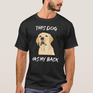 T-shirt Ce chien a mon dos - Labrador