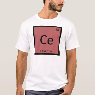 T-shirt Ce - Chimie du poivre de Cayenne Tableau périodiqu