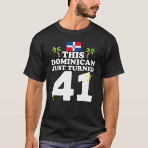 T-shirt Ce Dominicain vient de tourner 41 Dominicano 41ème