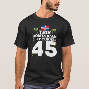 T-shirt Ce Dominicain vient de tourner 45 Dominicano 45e B
