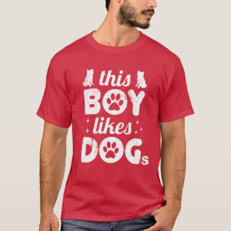 T-shirt Ce garçon aime les chiens ami drôle