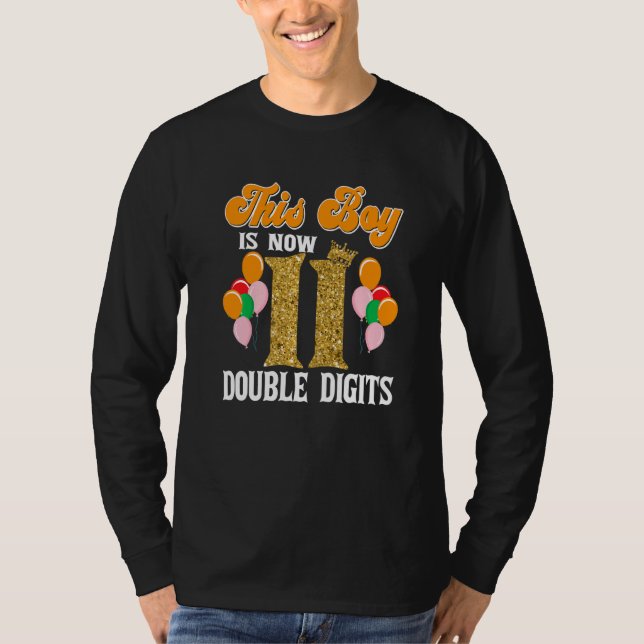 T-shirt Ce Garçon Est Maintenant 11 Chiffres Double Fête A (Devant)