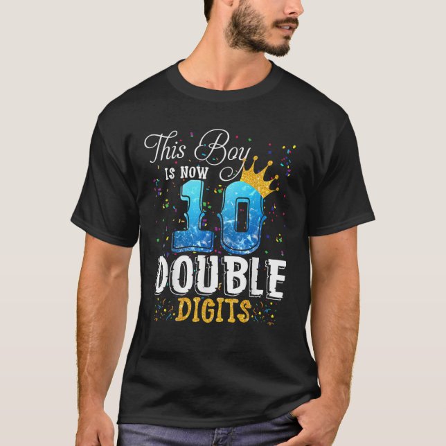 T-shirt Ce Garçon Est Maintenant Double Chiffres 10E Anniv (Devant)