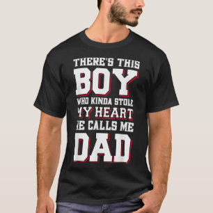 T-shirt Ce Garçon Qui M'A Volé Le Coeur, Elle M'Appelle Pa