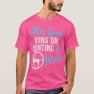 T-shirt Ce Gars S'Exerce À Chasser Jésus - Chasse