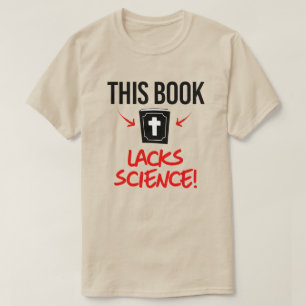T-shirt Ce livre manque de science