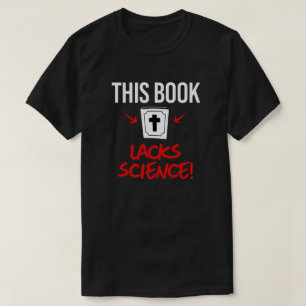 T-shirt Ce livre manque de science