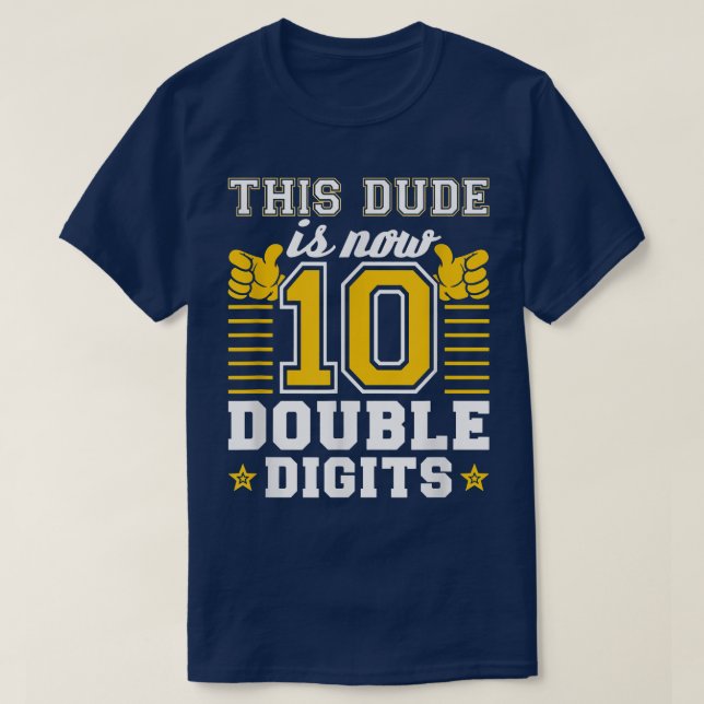 T-shirt Ce Mec Est Maintenant 10 Chiffres Double, 10ème An (Design devant)