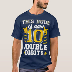 T-shirt Ce Mec Est Maintenant 10 Chiffres Double, 10ème An