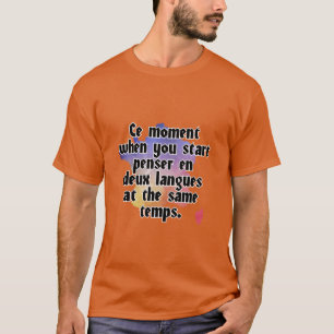 T-shirt Ce moment où vous commencez à distribuer en deux