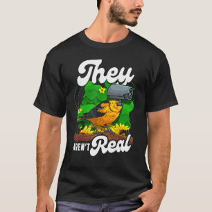 T-shirt Ce ne sont pas de vrais oiseaux qui regardent la c