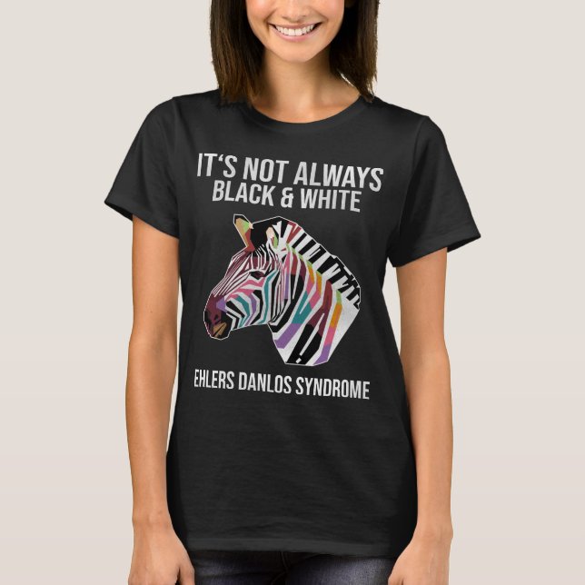 T-shirt Ce ne sont pas toujours des EDS noirs et blancs (Devant)