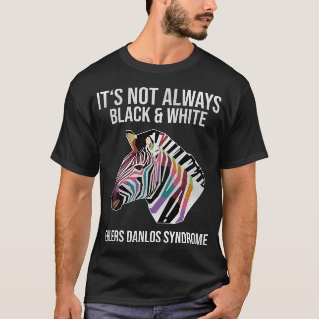 T-shirt Ce ne sont pas toujours des EDS noirs et blancs (Devant)
