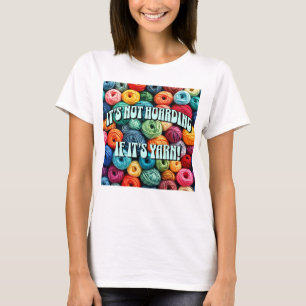 T-shirt Ce n'est pas de l'accumulation si c'est du fil