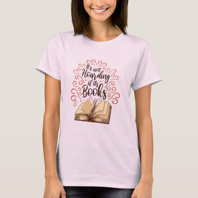 T-shirt Ce N'Est Pas De L'Accumulation Si Ses Livres (Devant)