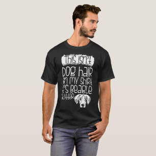 T-shirt Ce n'est pas des cheveux de chien sur ma chemise